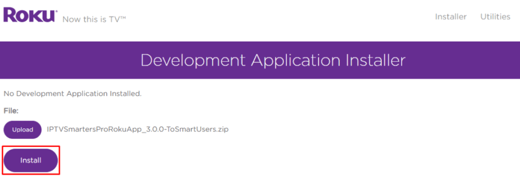 Roku-Entwickleranwendungs-Installer mit hochgeladener IPTV Smarters Pro ZIP-Datei und hervorgehobenem 'Installieren'-Button.